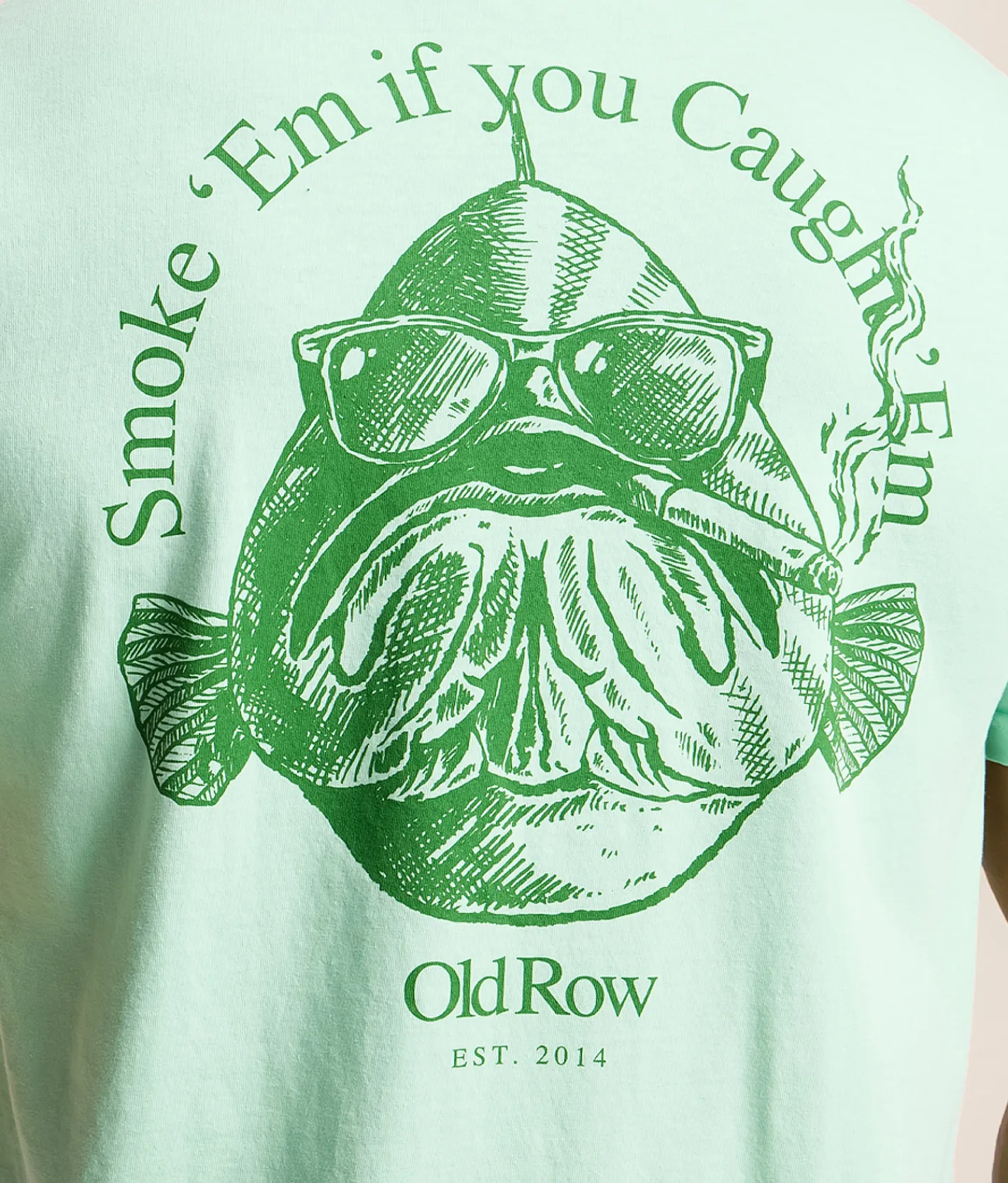 Old Row Smoke Em' If You Caught T-Shirt Island Reef New